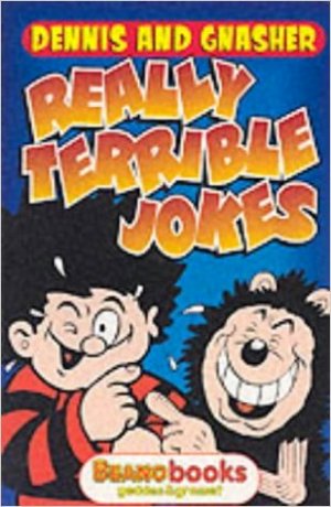 Dennis and Gnasher Really Terrible Jokes